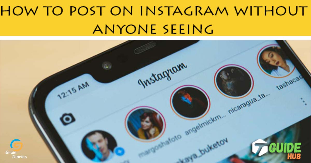 how-to-post-on-instagram-without-anyone-seeing-it