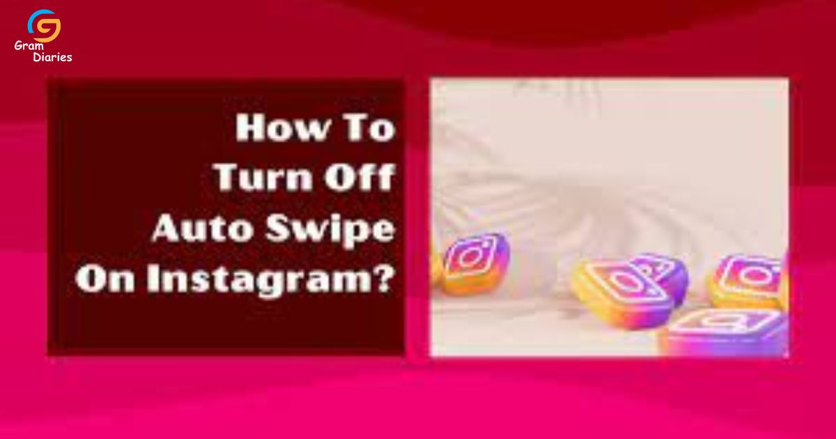 how-to-turn-off-auto-swipe-on-instagram