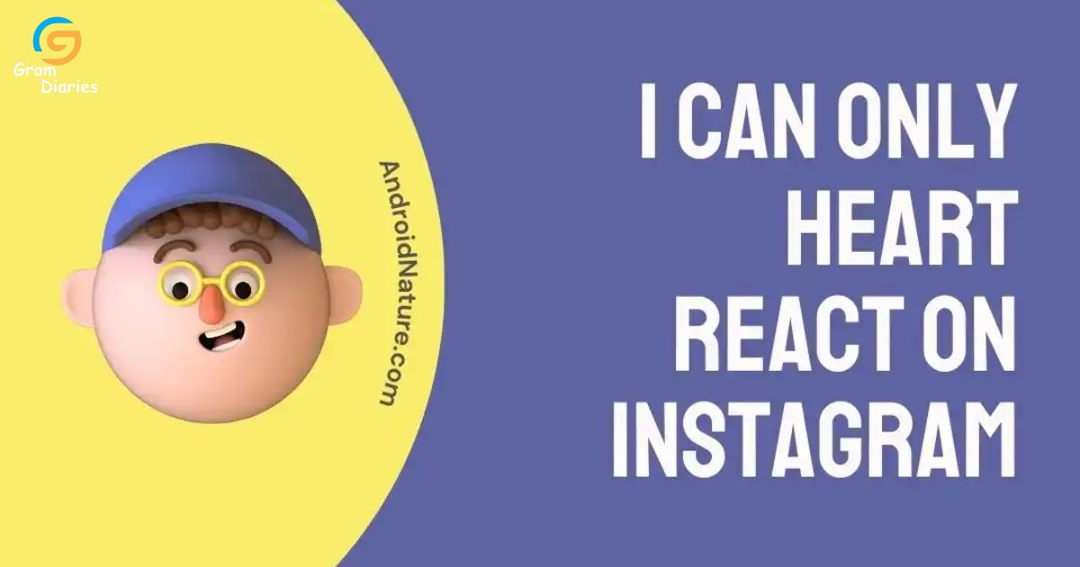 why-can-i-only-heart-react-on-instagram