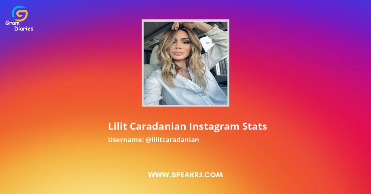 What Happened to Lilit Caradanian Instagram