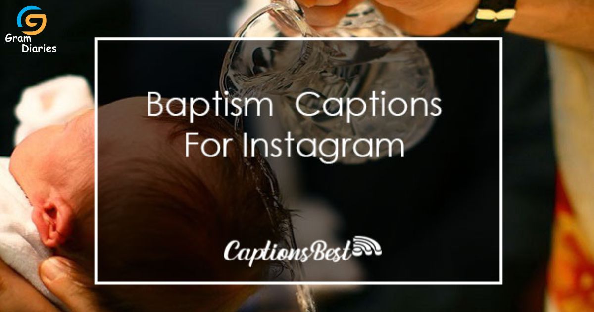 100+Baptism Captions For Instagram